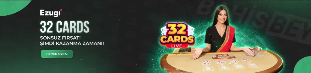 Bahisbey Canlı Krupiyelerle 32 cards